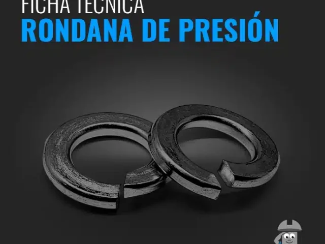 Ficha Técnica - Rondana de Presión