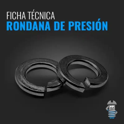 Ficha Técnica - Rondana de Presión