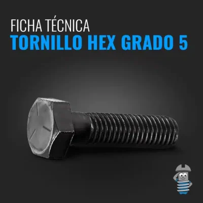 Ficha Técnica - Tornillo Grado 5