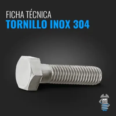 Ficha Técnica - Tornillo Inoxidable 304