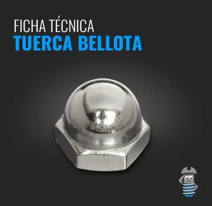 Ficha Técnica - Tuerca Bellota