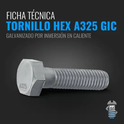 Ficha técnica Tornillo Hexagonal A325 GIC