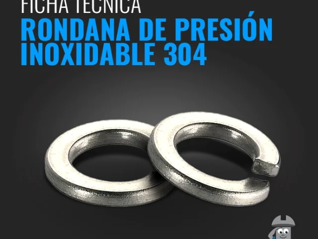 Ficha Técnica Rondana de Presión Inoxidable 304