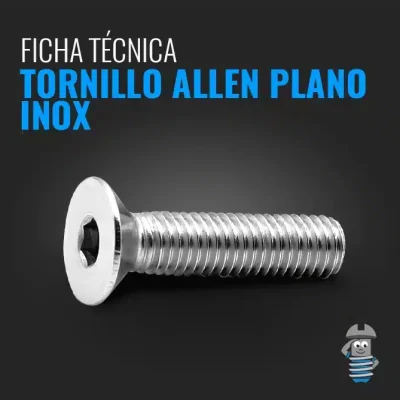 Ficha Técnica Tornillo Allen Plano Inoxidable