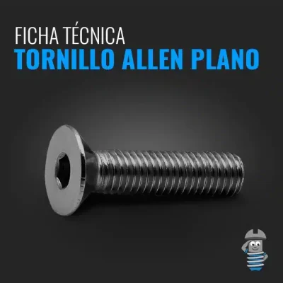 Ficha Técnica Tornillo Allen Plano
