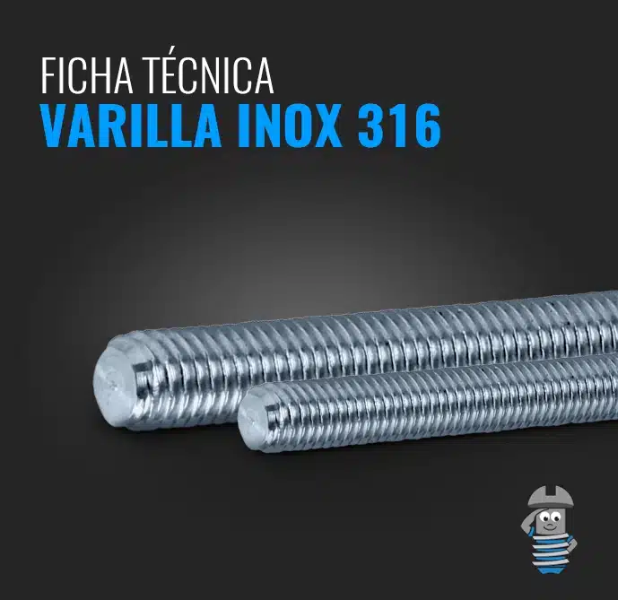 Ficha Técnica Varilla inoxidable 316